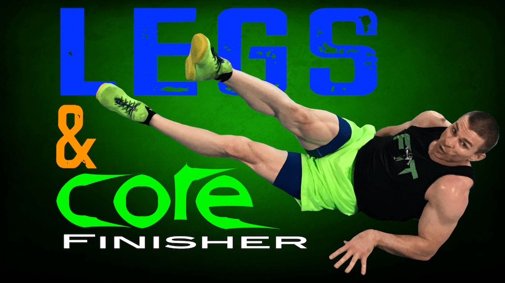 legs and core finisher 